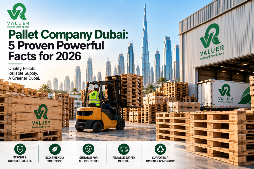 pallet company Dubai 2026 - Valuer UAE wooden plastic pallet ISPM-15 certified supplier UAE