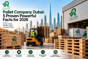 pallet company Dubai 2026 - Valuer UAE wooden plastic pallet ISPM-15 certified supplier UAE